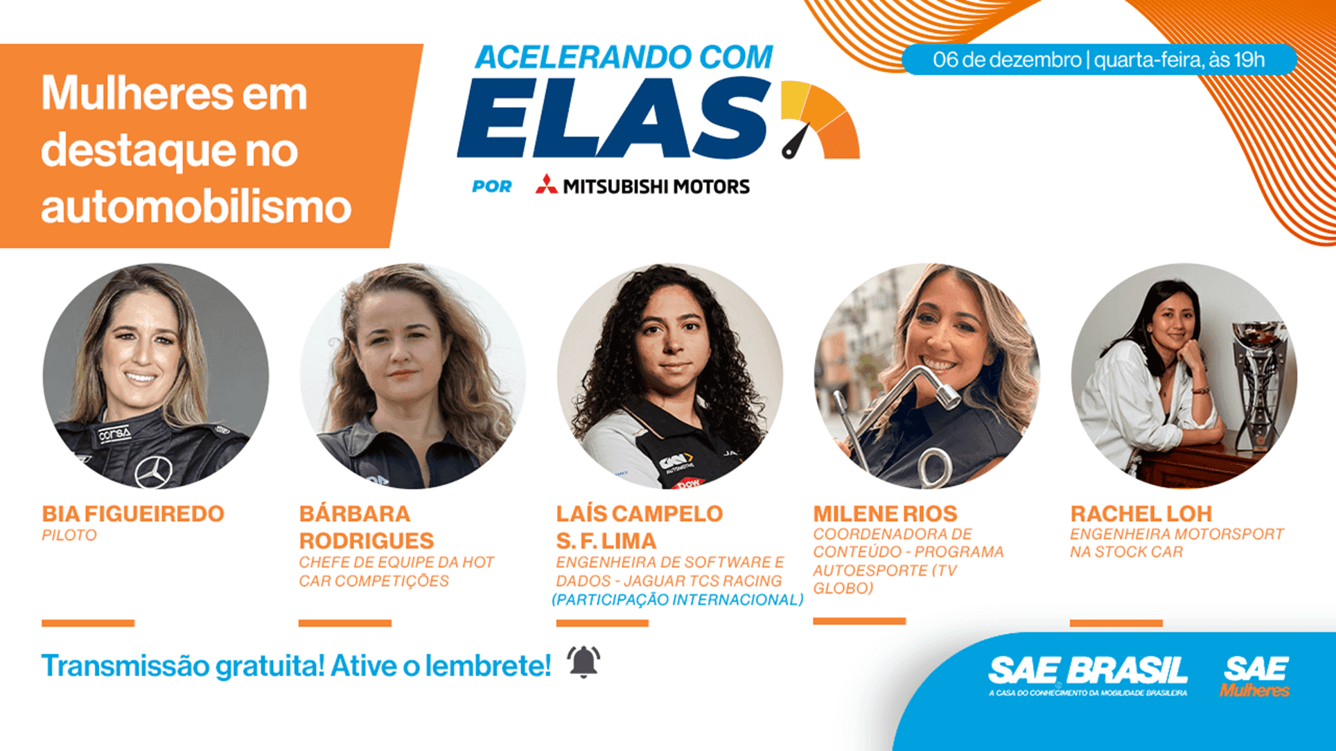 Live “Acelerando com elas”, projeto da SAE BRASIL patrocinado pela Mitsubishi Motors, tratará das mulheres em destaque no automobilismo